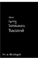 Java Spring Databases Backend I'm a developer: Notebook 6x9, graph paper(1 I'm Developer)