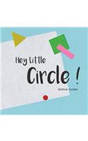 Hey Little Circle !
