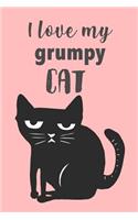 I Love My Grumpy Cat: Funny Cat Pink Notebook Blank Lined Journal Gift for a Cat Mommy