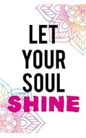 Let Your Soul Shine: Gratitude Planner Guide Inspiration For A Better Living White