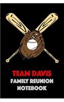 Team Davis Family Reunion Notebook: Guest Book for Family Assemblies, Homecoming Celebrations and Get Togethers