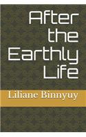 After the Earthly Life
