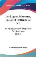 Les Ligues Acheenne, Suisse Et Hollandaise V1