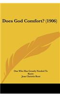 Does God Comfort? (1906)