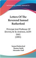 Letters Of The Reverend Samuel Rutherford