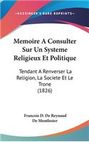 Memoire A Consulter Sur Un Systeme Religieux Et Politique