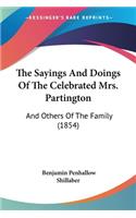 The Sayings And Doings Of The Celebrated Mrs. Partington