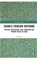 China's Pension Reforms