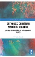 Orthodox Christian Material Culture