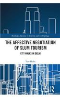 Affective Negotiation of Slum Tourism