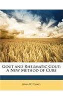 Gout and Rheumatic Gout