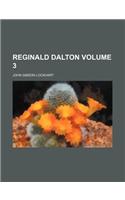 Reginald Dalton Volume 3: (English)