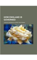 How England Is Governed