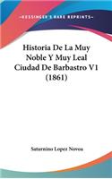 Historia de La Muy Noble y Muy Leal Ciudad de Barbastro V1 (1861)