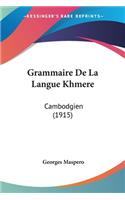 Grammaire De La Langue Khmere
