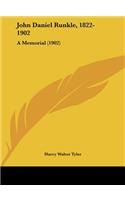 John Daniel Runkle, 1822-1902: A Memorial (1902)