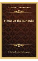 Stories Of The Patriarchs: (English)