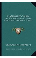 A Mingled Yarn