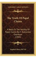 The Truth Of Papal Claims