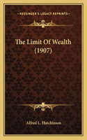 The Limit Of Wealth (1907)