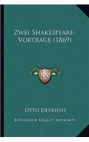 Zwei Shakespeare-Vortrage (1869)