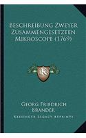 Beschreibung Zweyer Zusammengesetzten Mikroscope (1769): (German)