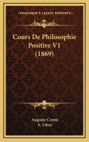 Cours De Philosophie Positive V1 (1869)