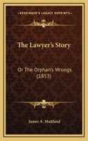 The Lawyer's Story
