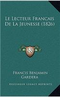 Le Lecteur Francais De La Jeunesse (1826)