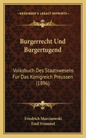 Burgerrecht Und Burgertugend