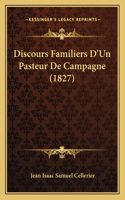Discours Familiers D'Un Pasteur De Campagne (1827)