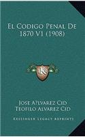 El Codigo Penal de 1870 V1 (1908)