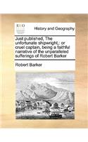 Just published, The unfortunate shipwright,