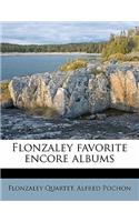 Flonzaley Favorite Encore Albums Volume 2