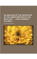 An Analysis of the Exposition of the Creed Written by the Right REV. John Pearson (Volume 4 )
