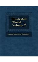 Illustrated World ..., Volume 2