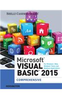 Microsoft Visual Basic 2015 for Windows, Web, Windows Store, and Database Applications: Comprehensive