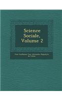 Science Sociale, Volume 2