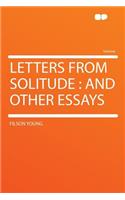 Letters from Solitude: And Other Essays(English)
