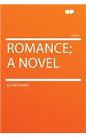 Romance; A Novel