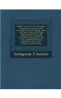 Hilda's Where Is It? of Recipes: Containing, Amongst Other Practical and Tried Recipes, Many Old Cape, Indian and Malay Dishes and Preserves, Also Dir