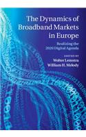 The Dynamics of Broadband Markets in Europe