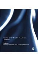 Drama and Theatre in Urban Contexts