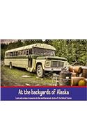 At the Backyards of Alaska / UK-Version 2018