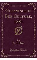 Gleanings in Bee Culture, 1881, Vol. 9 (Classic Reprint)