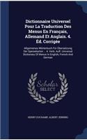Dictionnaire Universel Pour La Traduction Des Menus En Français, Allemand Et Anglais. 4. Éd. Corrigée