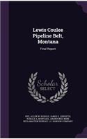 Lewis Coulee Pipeline Belt, Montana