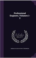 Professional Engineer, Volumes 1-2