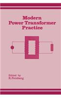 Modern Power Transformer Practice
