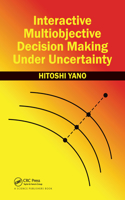 Interactive Multiobjective Decision Making Under Uncertainty